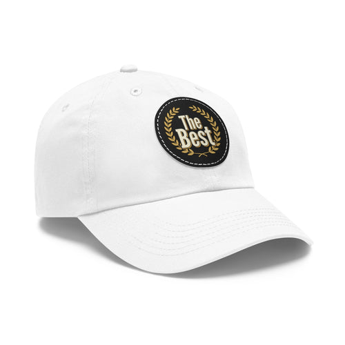 'The Best' Leather Patch Dad Hat — Casual Gift Cap for Dad, Father’s Day & Birthday