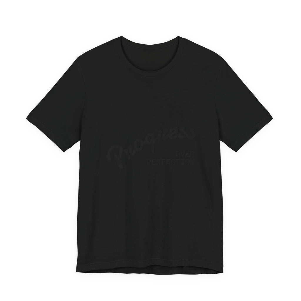 Progress Over Perfection T‑Shirt — Motivational Graphic Tee