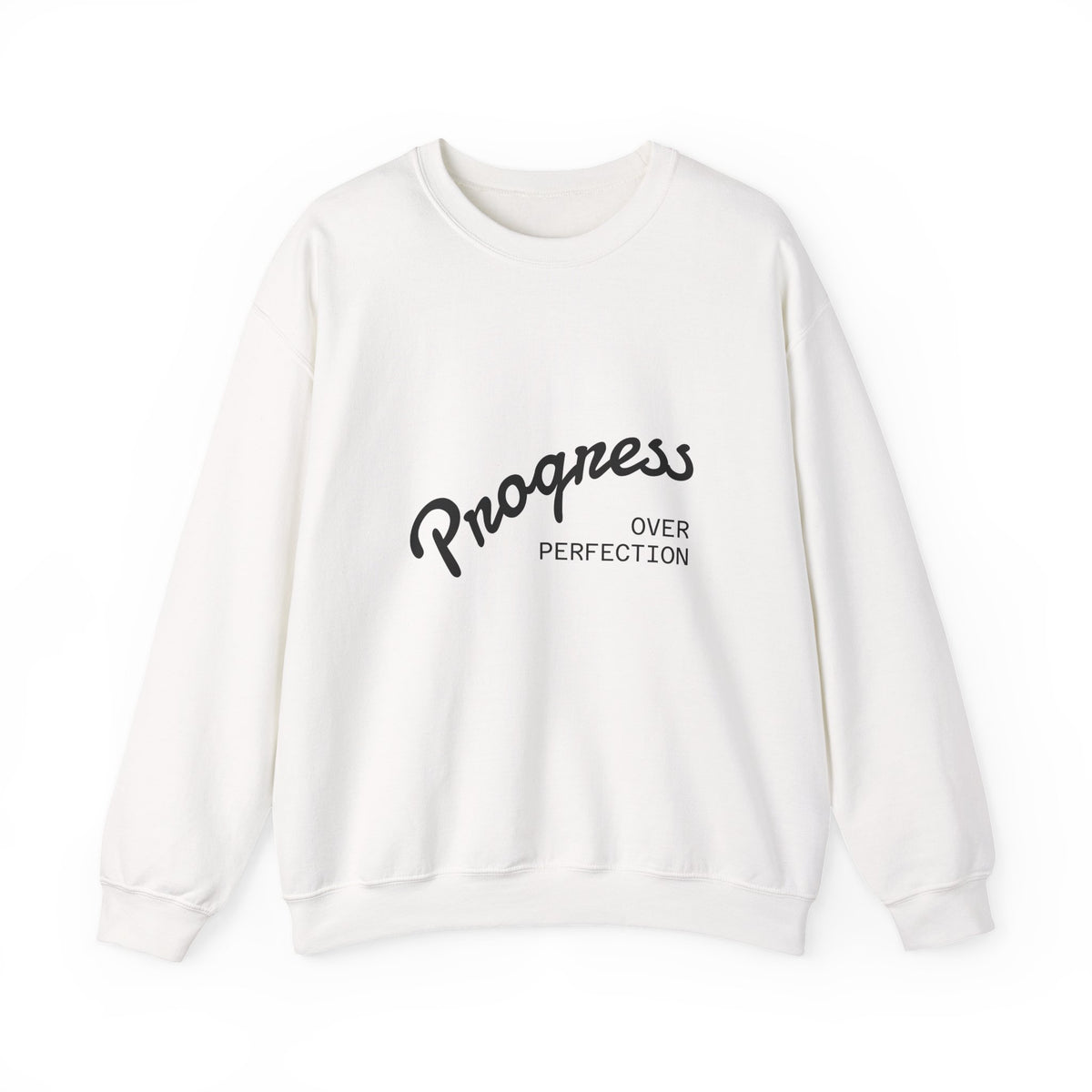 Progress Over Perfection Sweatshirt