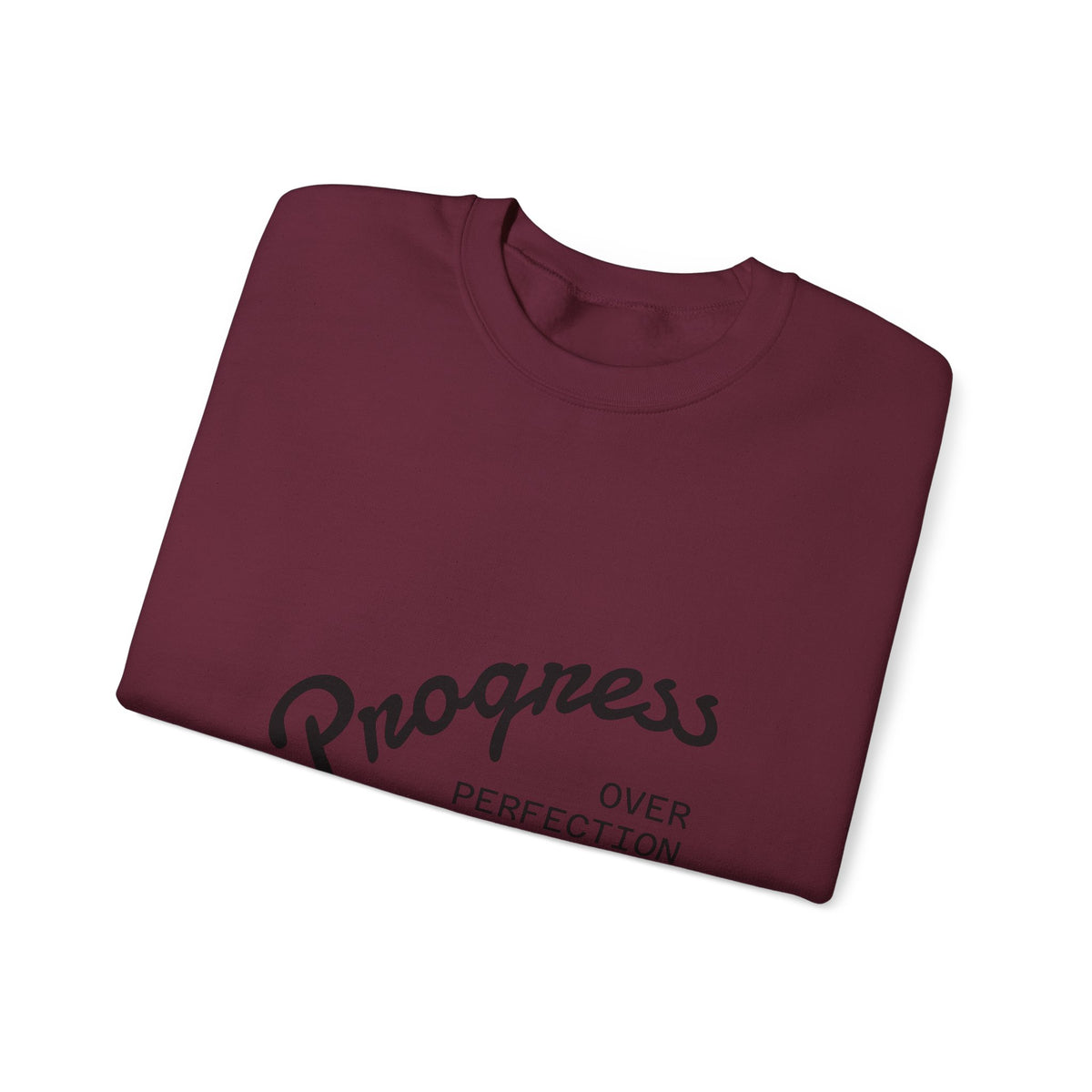Crewneck Sweatshirt — "Progress Over Perfection" Minimal Motivational Pullover