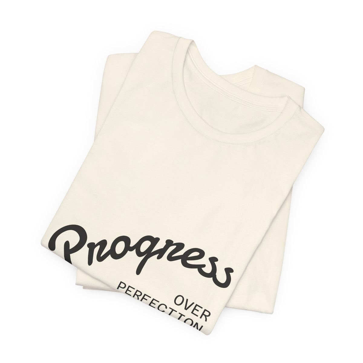 Progress Over Perfection T‑Shirt — Motivational Graphic Tee