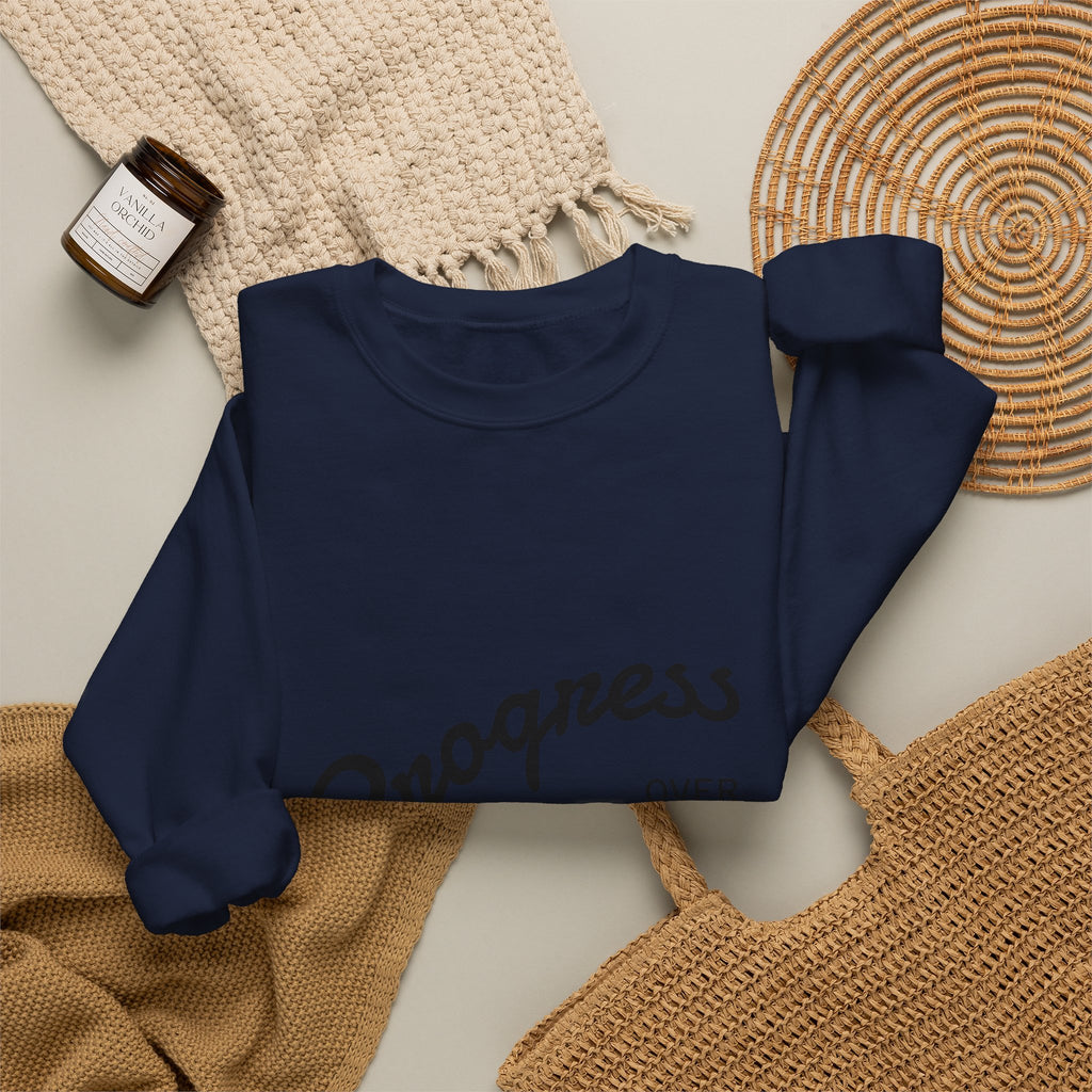 Progress Over Perfection Sweatshirt