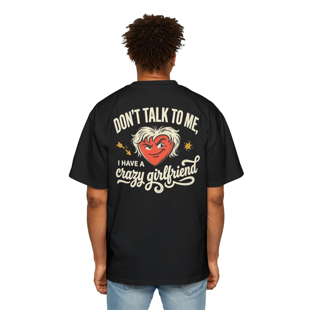 Oversized Tee — "Don't Talk To Me, Cupid's Off Duty" Graphic Shirt