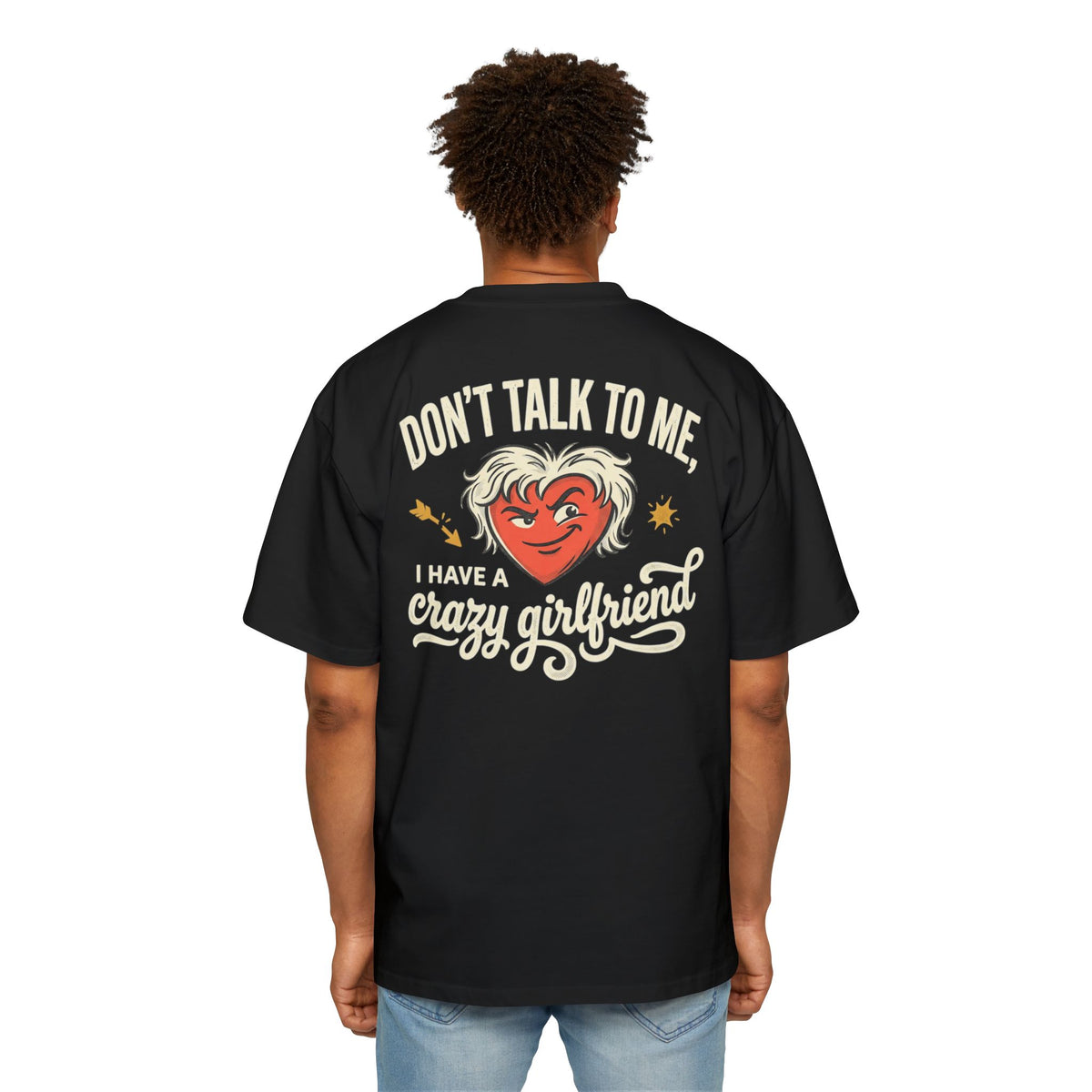 Oversized Tee — "Don't Talk To Me, Cupid's Off Duty" Graphic Shirt