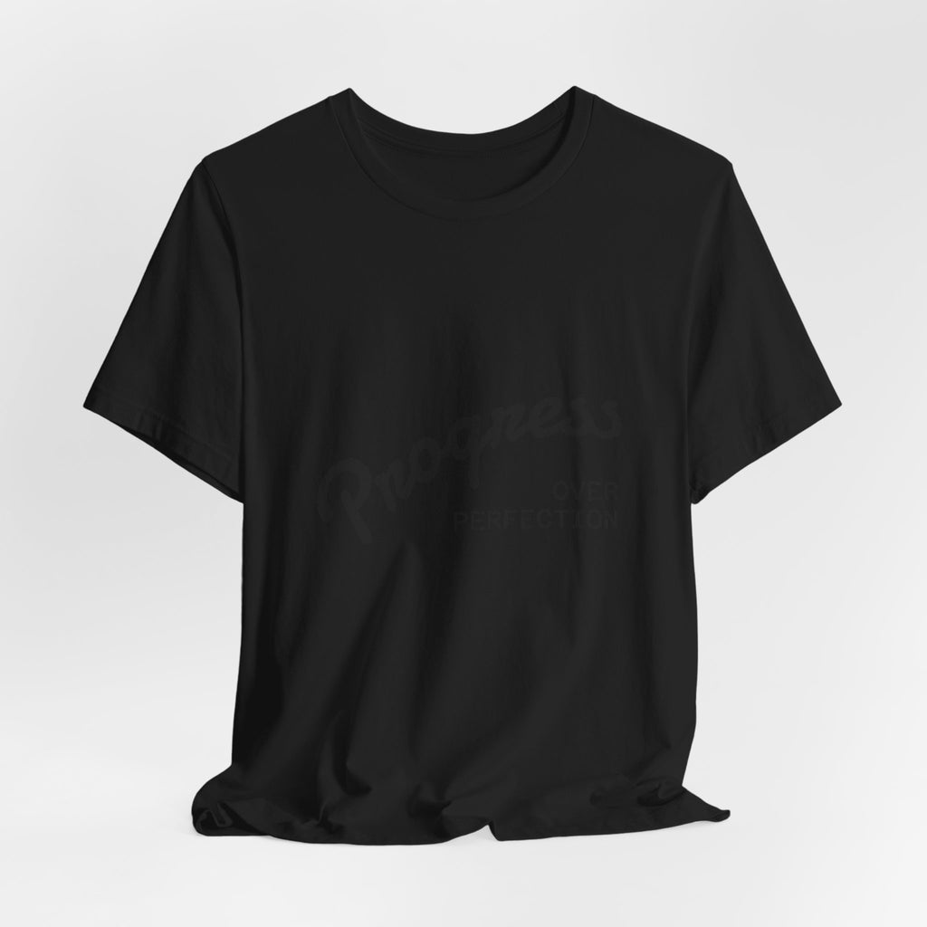 Progress Over Perfection T‑Shirt — Motivational Graphic Tee