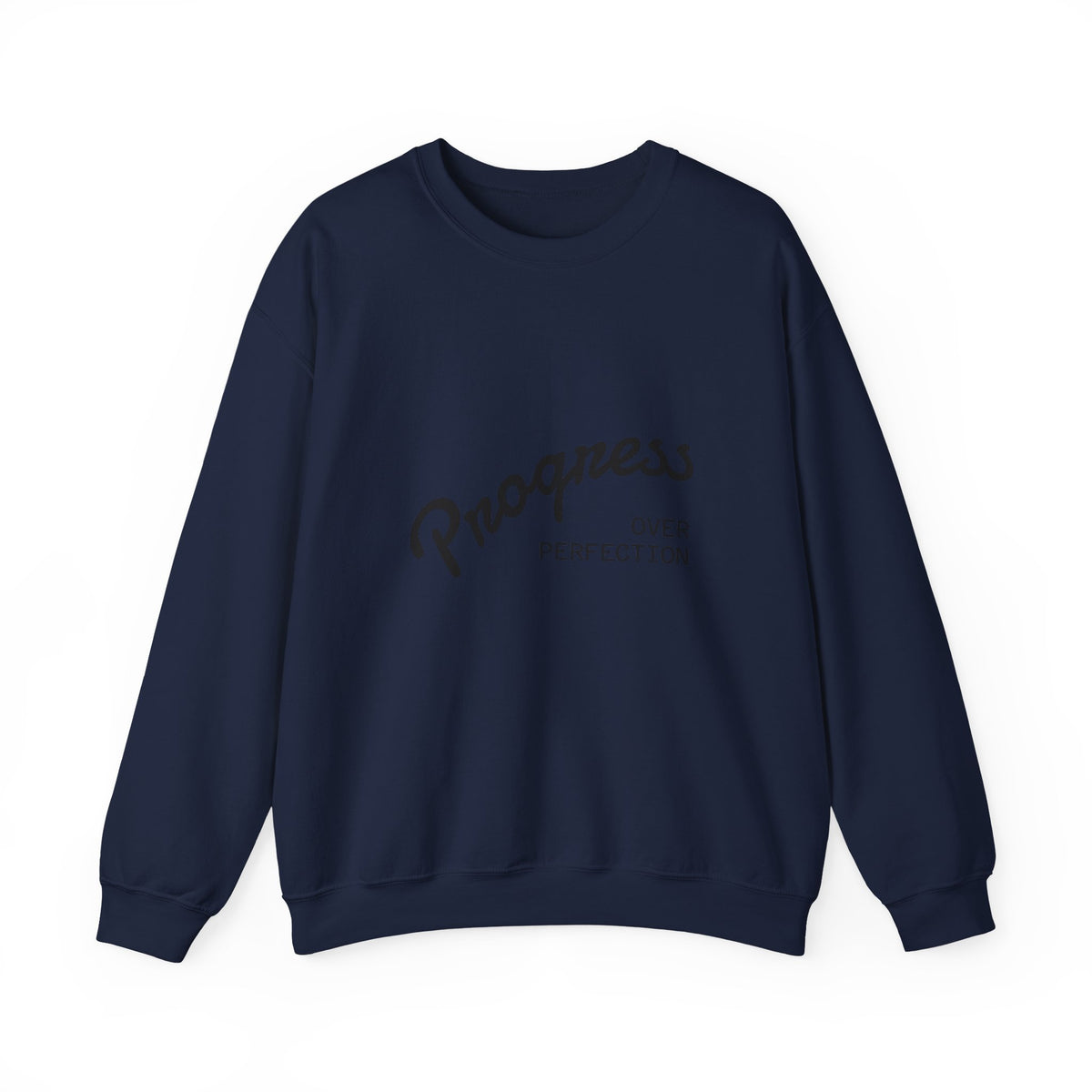 Progress Over Perfection Sweatshirt