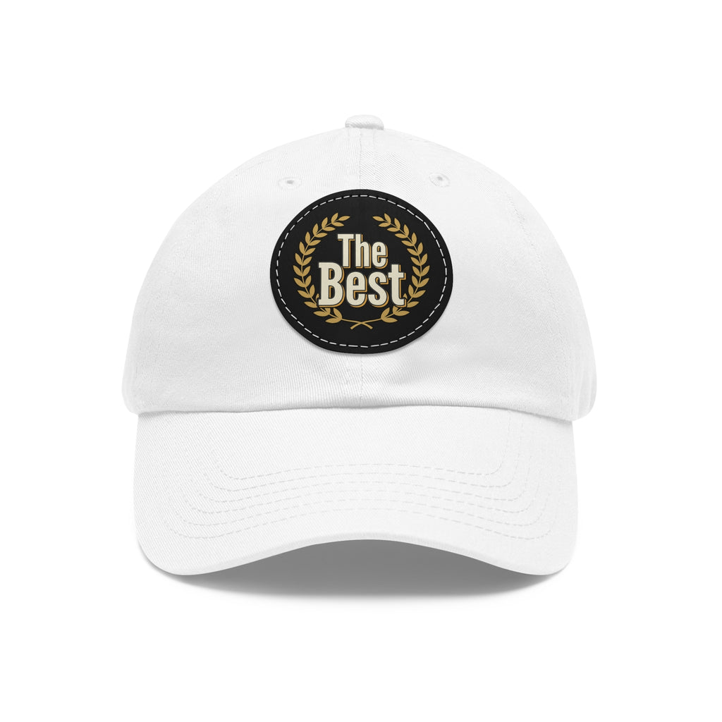 'The Best' Leather Patch Dad Hat — Casual Gift Cap for Dad, Father’s Day & Birthday
