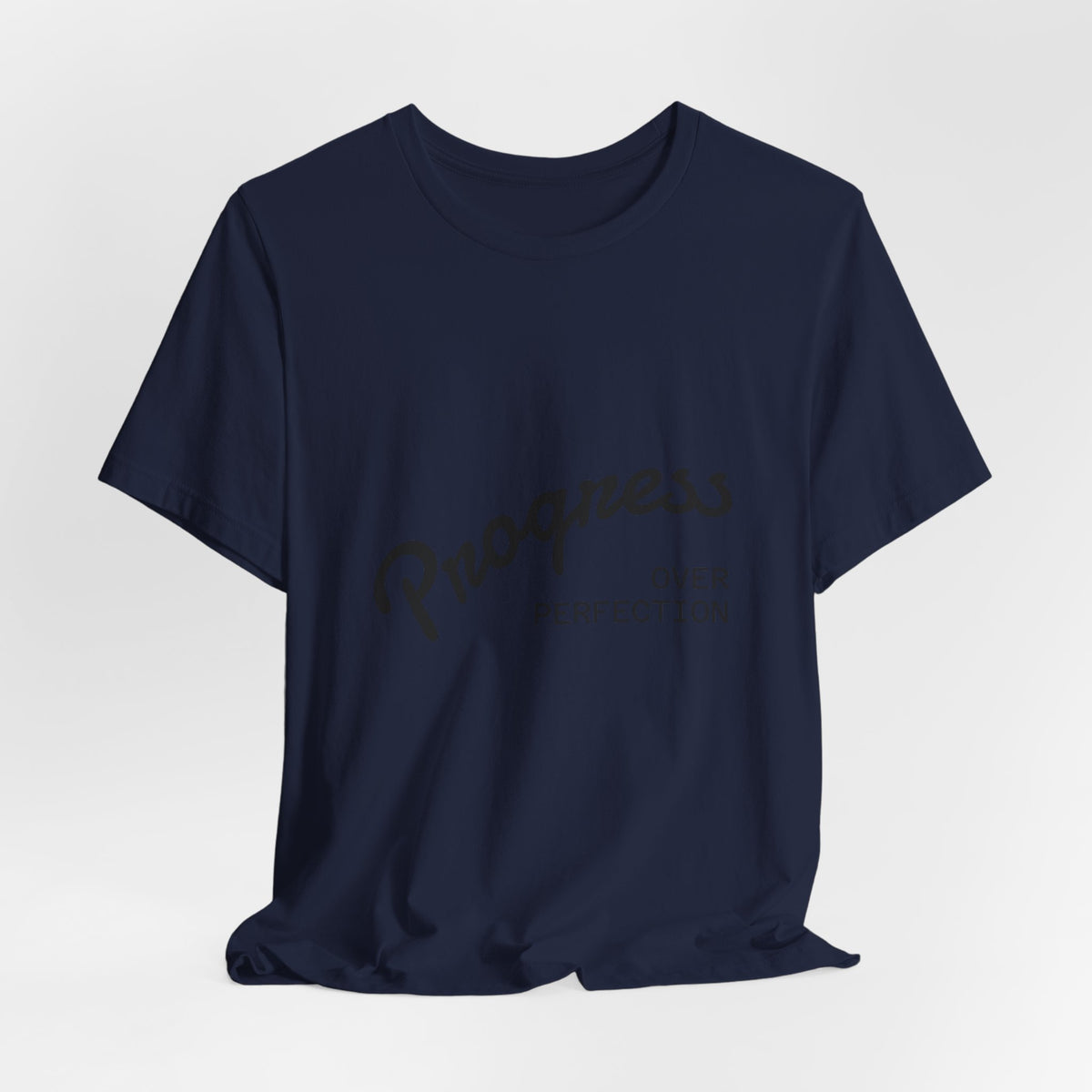 Progress Over Perfection T‑Shirt — Motivational Graphic Tee