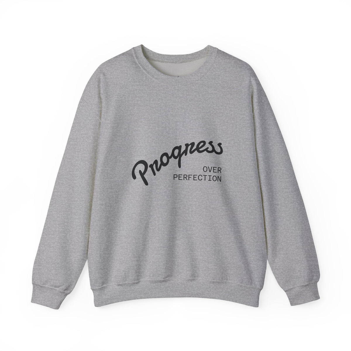 Crewneck Sweatshirt — "Progress Over Perfection" Minimal Motivational Pullover