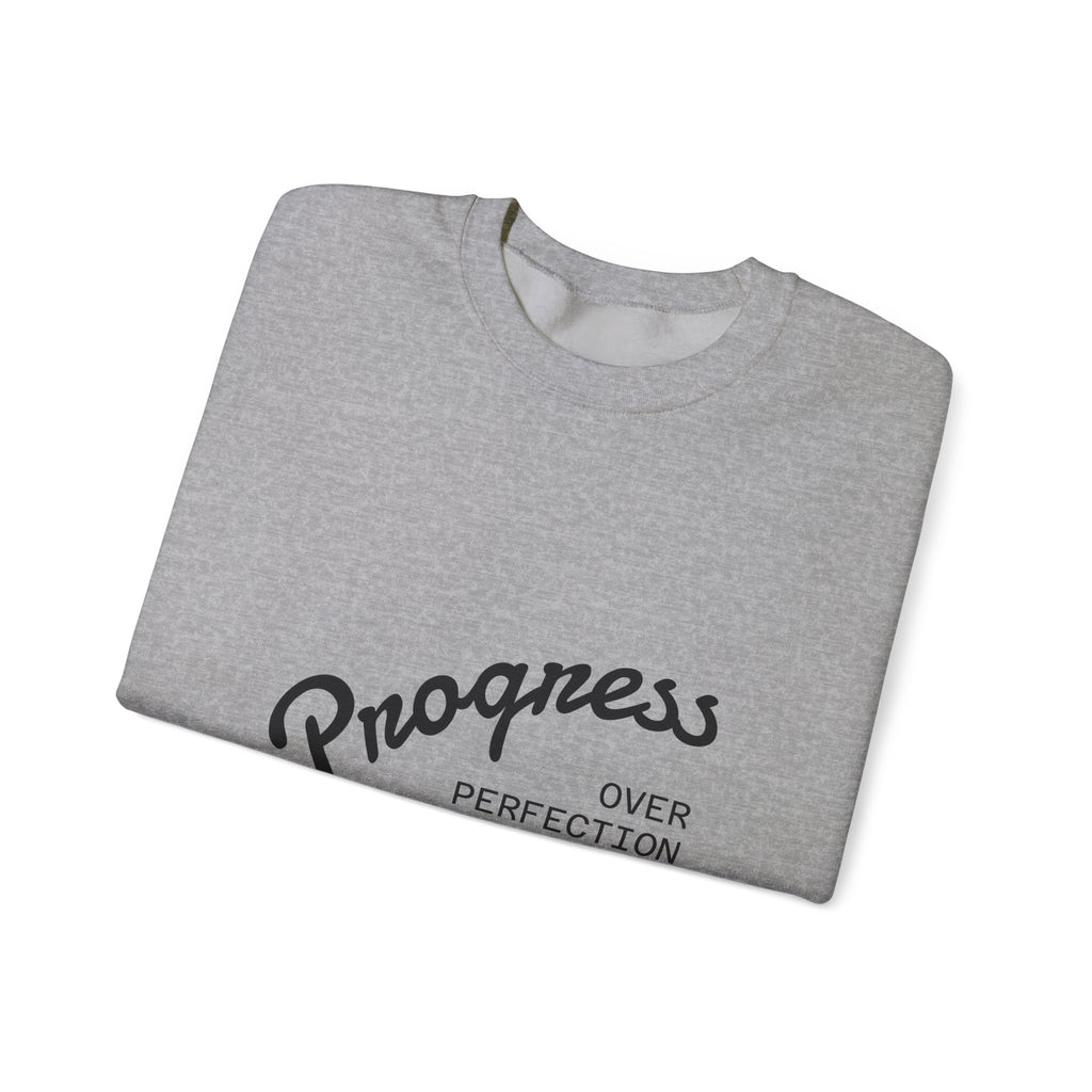 Crewneck Sweatshirt — "Progress Over Perfection" Minimal Motivational Pullover