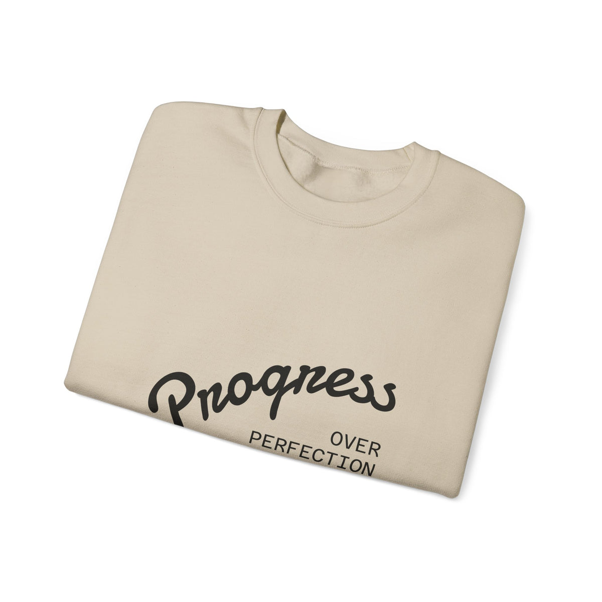 Progress Over Perfection Sweatshirt